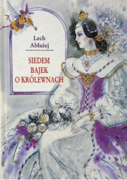 Siedem bajek o królewnach