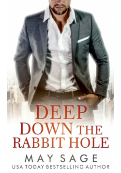 Deep Down The Rabbit Hole