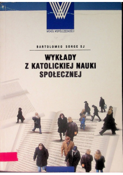 Wykłady z katolickiej nauki społecznej