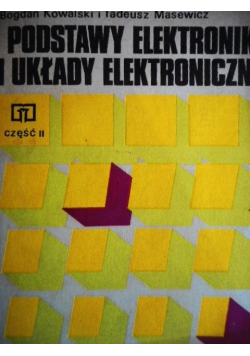 Podstawy elektroniki i układy elektroniczne  Cz II