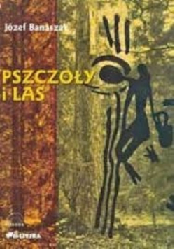Pszczoły i las