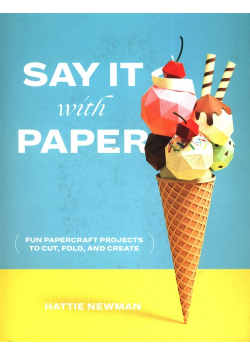 Say It With Paper