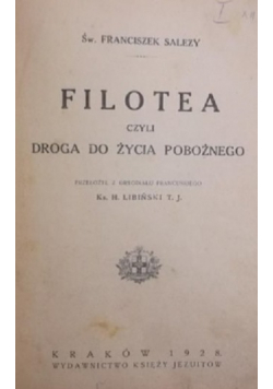 Filotea czyli droga do życia pobożnego 1928 r.