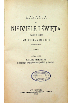 Kazania na niedziele i święta całego roku Część wtórna 1898 r