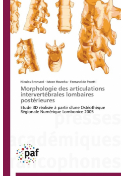 Morphologie des articulations intervertébrales lombaires postérieures