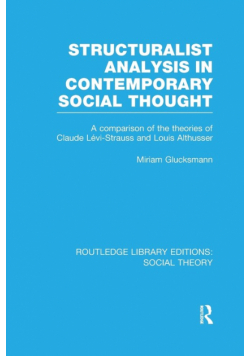 Structuralist Analysis in Contemporary Social Thought