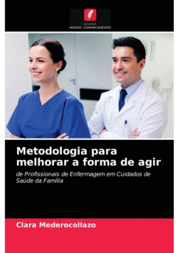 Metodologia para melhorar a forma de agir