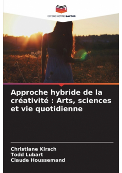 Approche hybride de la créativité