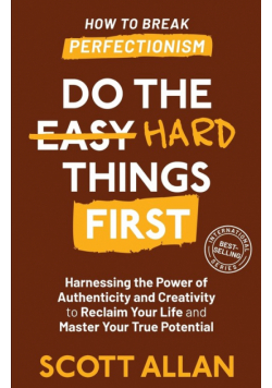 Do the Hard Things First