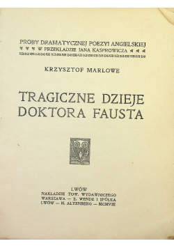 Marlowe tragiczne dzieje doktora Fausta 1908 r.