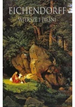 Eichendorff Wiersze i pieśni
