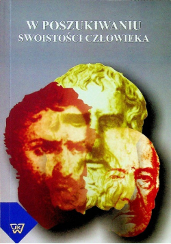 W poszukiwaniu swoistości człowieka