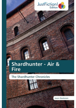 Shardhunter - Air & Fire