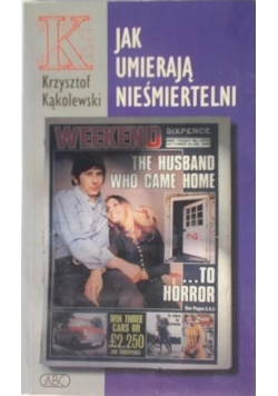 Jak umierają nieśmiertelni