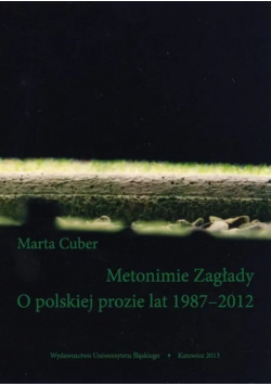 Metonimie Zagłady O polskiej prozie lat 1987 2012