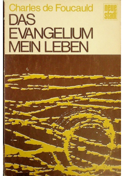 Das Evangelium mein Leben
