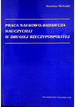 Praca naukowo badawczaa nauczycieli w drugiej rzeczypospolitej