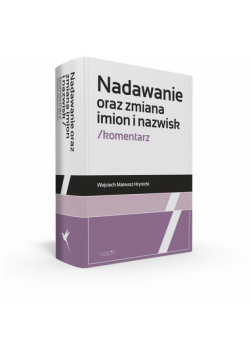 Nadawanie oraz zmiana imion i nazwisk Komentarz