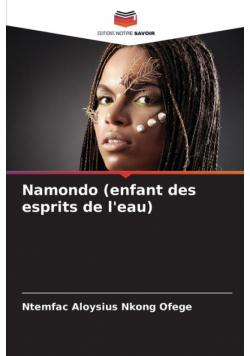 Namondo (enfant des esprits de l'eau)