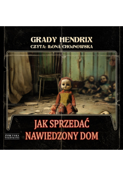 Jak sprzedać nawiedzony dom