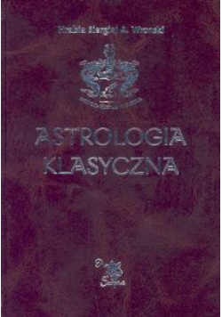 Astrologia klasyczna t.1