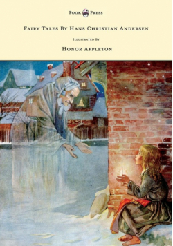 Fairy Tales by Hans Christian Andersen - Illustrated by Honor C. Appleton