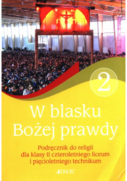 W blasku Bożej prawdy 2 Podręcznik do religii