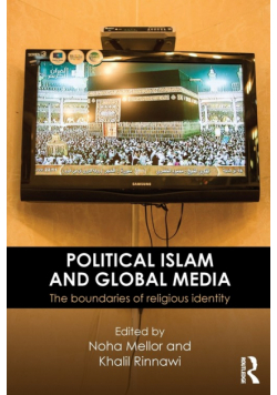 Political Islam and Global Media