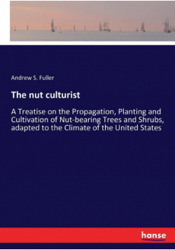 The nut culturist