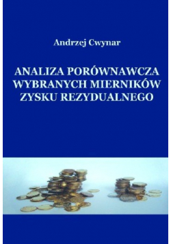 Analiza porównawcza wybranych mierników zysku rezydualnego
