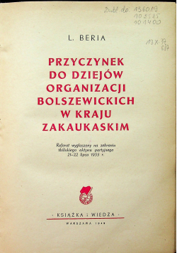 Przyczynek do dziejów organizacji bolszewickich w kraju zakaukaskim 1949 r