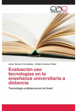 Evaluación uso tecnologías en la enseñanza universitaria a distancia