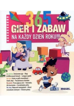 365 gier i zabaw na każdy dzień roku