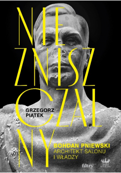 Niezniszczalny Bohdan Pniewski