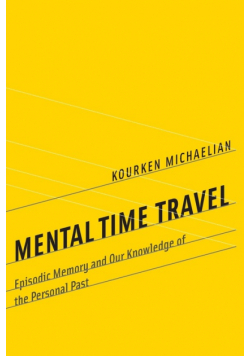 Mental Time Travel