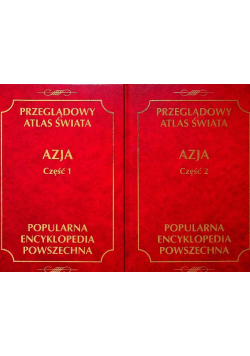 Przeglądowy atlas świata Azja Część 1 i 2