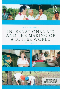 International Aid and the Making of a Better World