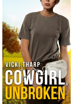 Cowgirl, Unbroken