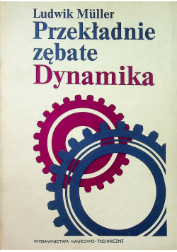 Przekładnie zębate Dynamika