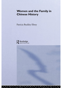 Women and the Family in Chinese History