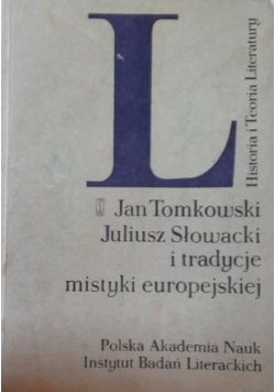 Juliusz Słowacki i tradycje mistyki europejskiej
