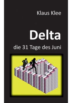 Delta - die 31 Tage des Juni