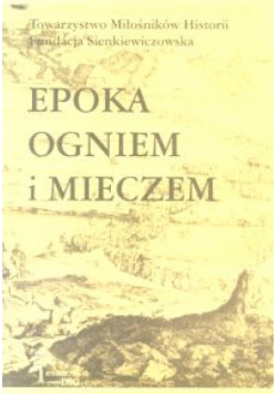 Epoka Ogniem i mieczem