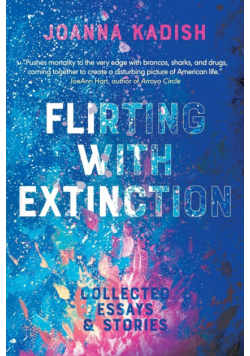 Flirting With Extinction