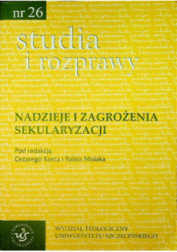 Nadzieje i zagrożenia sekularyzacji