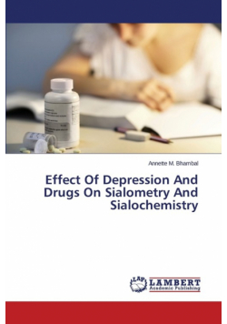 Effect of Depression and Drugs on Sialometry and Sialochemistry