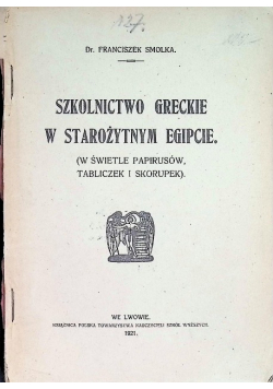 Szkolnictwo greckie w starożytnym Egipcie, 1921 r.