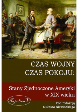 Czas wojny czas pokoju Stany Zjednoczone Ameryki