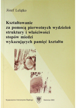 Kształtowanie za pomocą pierwotnych wydzieleń struktury