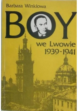 Boy we Lwowie 1939 - 1941